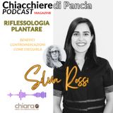 Riflessologia plantare benefici e controindicazioni con Silvia Rossi - esterista e operatrice olistica