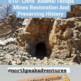 010- Chris Adams/ Tecopa Mines Restoration And Preserving History