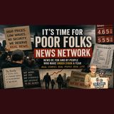 The Retirement Crisis No One in Media Lives | Why America Needs “Poor Folks News” NOW