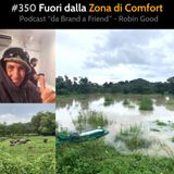 #350 - Fuori dalla Zona di Comfort