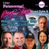 Paranormal Peep Show - The Warminster Thing 60th Anniversary Conference