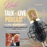 "Life Support" Life and Soul Transformation