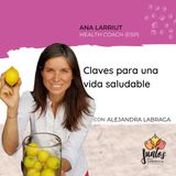 Ep. 049 - Claves para una vida saludable con Ana Larriut