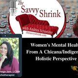 Women's Mental Health From A Chicana/Indigenous Holistic Perspective