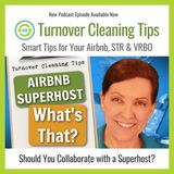 What is an Airbnb Superhost? House Cleaners Want to Know