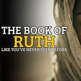 The Book of Ruth Like You_ve Never Seen Before