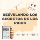 📕Guía DESVELANDO LOS SECRETOS DE LOS RICOS _ Estrategias para Prosperar + PDF 📥