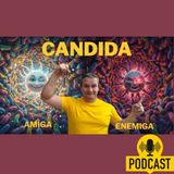 ¿Es la CANDIDA TAN PELIGROSA como Aseguran? Medidas naturales para su control