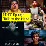 Ep 163: Talk to the Hand
