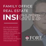 How Family Office Evaluate Real Estate