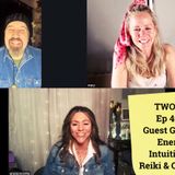 Two Psychics Ep 46 Wellness & Grace Pisciotta Energy Healer & Intuitive Guidance
