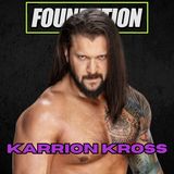 Karrion Kross on "We Want Kross", Sami Zayn, "Life is Fighting", and John Cena