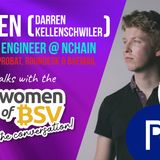 23.Darren Kellenschwiler - Bitcoin Software Engineer - Creator of Baemail - Conversation #22 Women of BSV 26th November