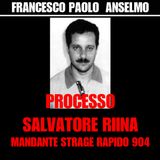 35) Anselmo Francesco Paolo processo a Salvatore Riina accusato di essere il mandante della strage del rapido 904 - Firenze 20 gennaio 2015