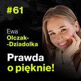 Ewa Olczak-Dziadolka o MAKE MY DREAM, kosmetologii i biznesie