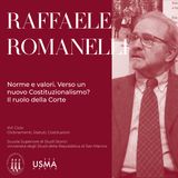XVIII. Raffaele Romanelli - Norme e valori. Verso un neocostituzionalismo? Il ruolo della Corte