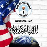 EP#62: Ramadhan In America & Muslim Unity