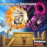 Pokémon Solgaleo vs Necrozma