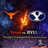 NCAA First Round BYU vs Texas: Preview and Prediction