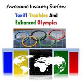 Tariff Troubles And Enhanced Olympics