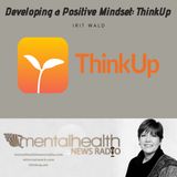 Developing a Positive Mindset: ThinkUp