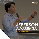 Mateus 28.16-20 | Rev Jeferson Alvarenga