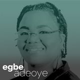 Egbe Adeoye - "Decolonising HR"