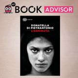 "L'arminuta" di Donatella Di Pietrantonio: il tragico racconto di un doppio abbandono