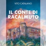 Vito Catalano "Il conte di Racalmuto"