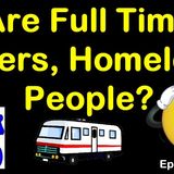 Are Full Time Rvers, Homeless People? | RV Talk Radio Ep.102 #podcast #RVer #homeless