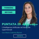 Puntata 29 - L'Intelligenza Artificiale nel futuro dei supermercati