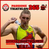 Passione Triathlon n° 265 🏊🚴🏃💗 Michele Bortolamedi