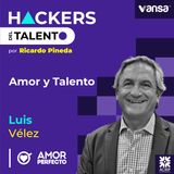 171. Amor y Talento - Luis Fernando Vélez (Amor Perfecto)