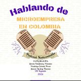 podcast hablando de microempresas en colombia