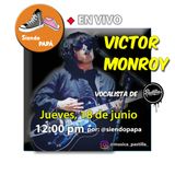 Siendo PAPÁ EN VIVO con Victor Monroy de Pastilla Programa #2