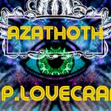 🧿 Azathoth- H.P.Lovecraft- Audiolibro 🧿