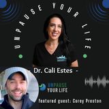 EP 139 From Homelessness to Hope: A Story of Survival & Purpose | Corey Preston
