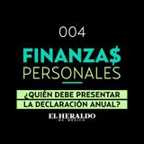 SAT | Finanzas Personales: ¿Quiénes están obligados a presentar la declaración anual?