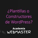 Como elegir una plantilla de WordPress o un constructor para tu sitio web