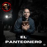 HORROR CAST : EL PANTEONERO / RELATOS DE MALDICIONES
