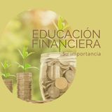 Importancia de la Educación Financiera