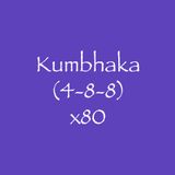 Kumbhaka (4-8-8) x80