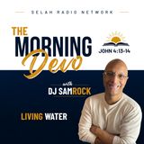 Morning Devotion from John: Living Water
