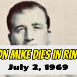 July 2, 1969 / Iron Mike DiBiase Dies In The Ring / Today in Pro Wrestling History