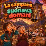 La campana che suonava domani