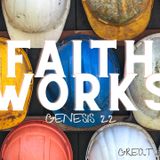 Faith Works