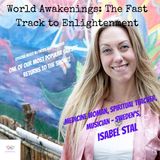 World Awakenings #122 with Medicine Woman, Isabel Stal