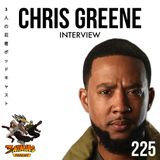 Issue #225: Chris Green Interview