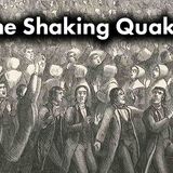 The Shakers Explained