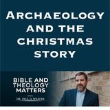 BTM 180 - Archaeology and the Christmas Story